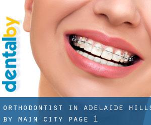 Orthodontist in Adelaide Hills by main city - page 1
