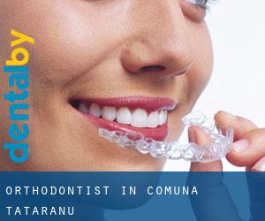 Orthodontist in Comuna Tãtãranu