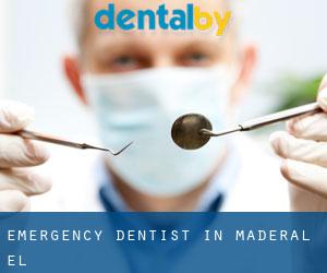 Emergency Dentist in Maderal (El)