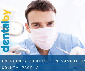 Emergency Dentist in Vaslui by County - page 2