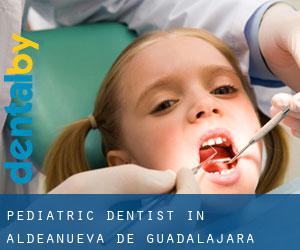 Pediatric Dentist in Aldeanueva de Guadalajara