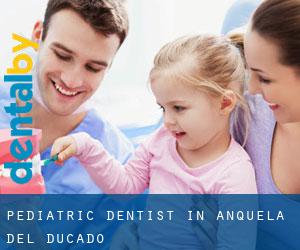 Pediatric Dentist in Anquela del Ducado