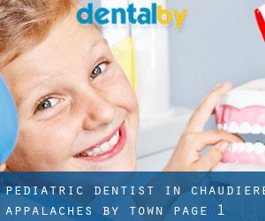 Pediatric Dentist in Chaudière-Appalaches by town - page 1