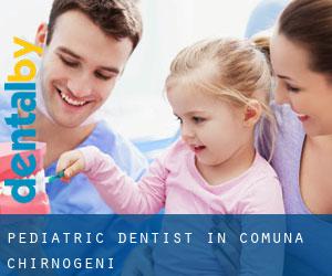 Pediatric Dentist in Comuna Chirnogeni