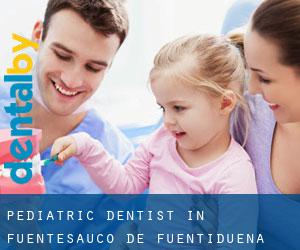 Pediatric Dentist in Fuentesaúco de Fuentidueña