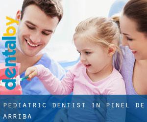 Pediatric Dentist in Piñel de Arriba