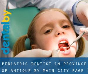 Pediatric Dentist in Province of Antique by main city - page 1