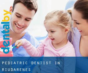 Pediatric Dentist in Riudarenes