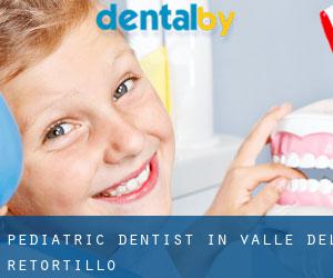 Pediatric Dentist in Valle del Retortillo