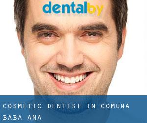 Cosmetic Dentist in Comuna Baba Ana