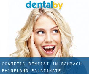 Cosmetic Dentist in Raubach (Rhineland-Palatinate)
