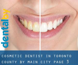 Cosmetic Dentist in Toronto county by main city - page 3
