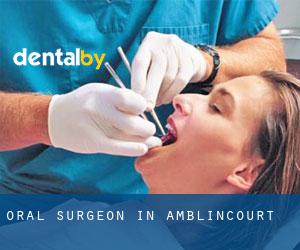 Oral Surgeon in Amblincourt
