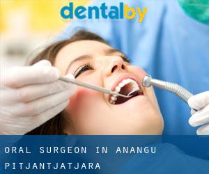 Oral Surgeon in Anangu Pitjantjatjara