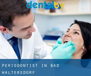 Periodontist in Bad Waltersdorf