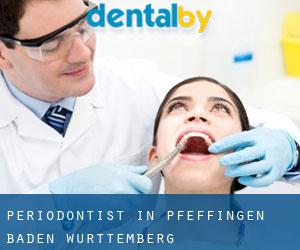 Periodontist in Pfeffingen (Baden-Württemberg)