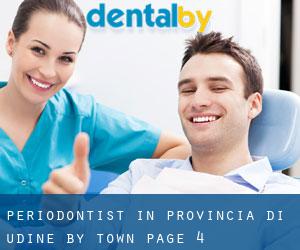 Periodontist in Provincia di Udine by town - page 4
