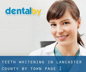 Teeth whitening in Lancaster County by town - page 1
