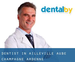dentist in Ailleville (Aube, Champagne-Ardenne)
