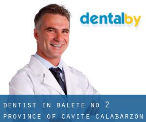 dentist in Balete No 2 (Province of Cavite, Calabarzon)