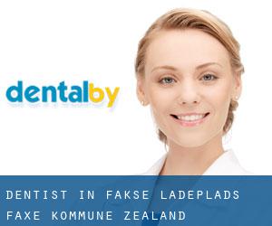 dentist in Fakse Ladeplads (Faxe Kommune, Zealand)