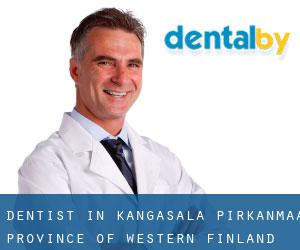 dentist in Kangasala (Pirkanmaa, Province of Western Finland)