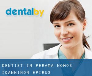 dentist in Pérama (Nomós Ioannínon, Epirus)