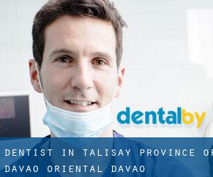 dentist in Talisay (Province of Davao Oriental, Davao)