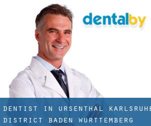 dentist in Ursenthal (Karlsruhe District, Baden-Württemberg)