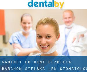 Gabinet EB-DENT Elżbieta Barchoń-Sielska, lek. stomatolog (Bemowo)