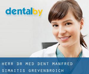 Herr Dr. med. dent. Manfred Simaitis (Grevenbroich)