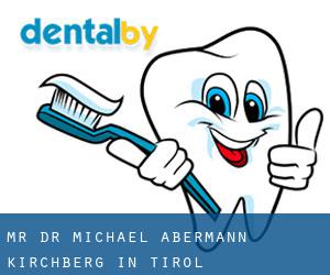 Mr. Dr. Michael Abermann (Kirchberg in Tirol)